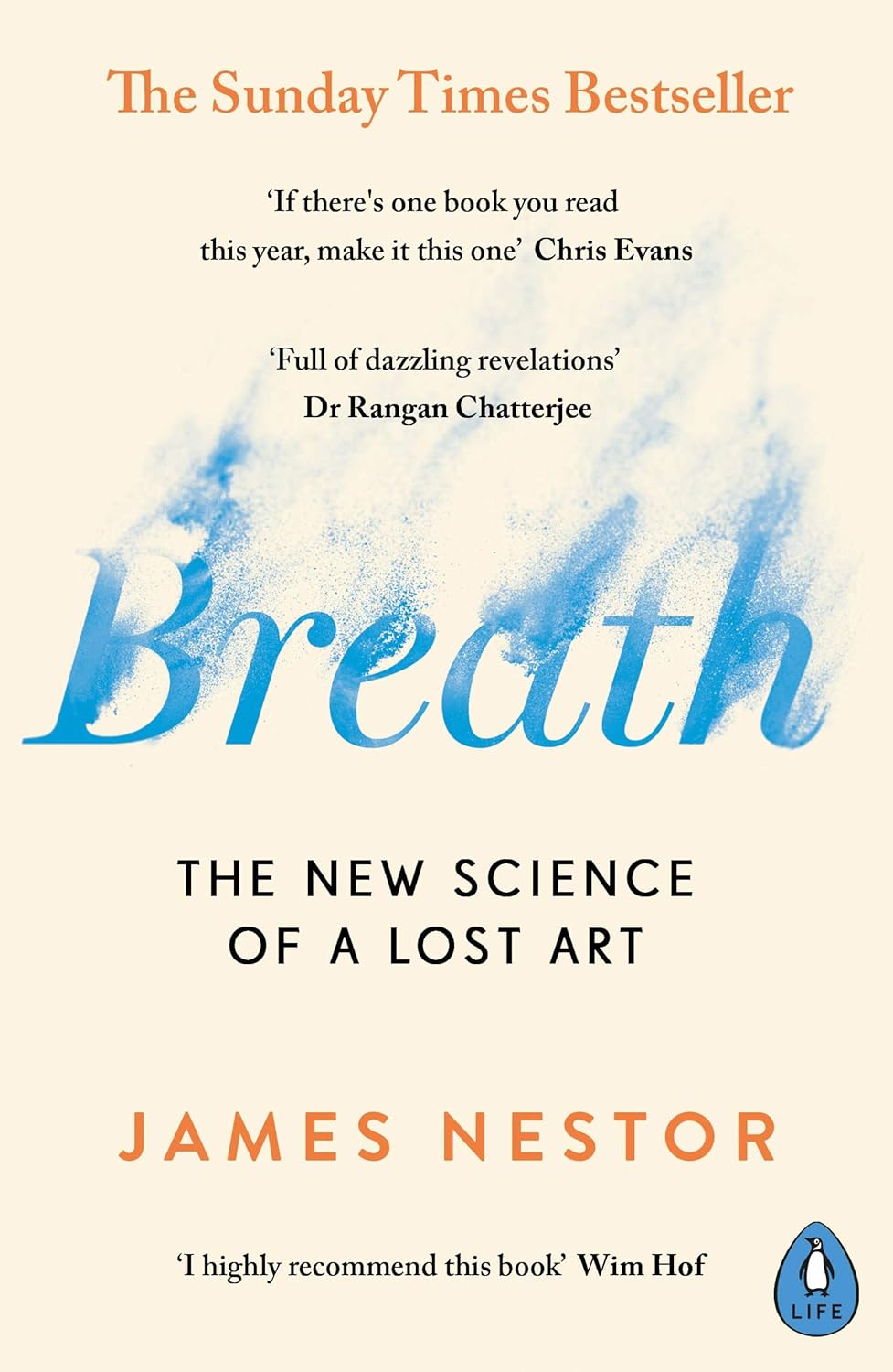 Breath: The New Science of a Lost Art - 9780241289129 - James Nestor - Generic Breath: The New Science of a Lost Art - 9780241289129 - James Nestor - Generic