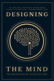 Designing the Mind: The Principles of Psychitecture - Ryan A. Bush - 9789670015415 - AcePremier Designing the Mind: The Principles of Psychitecture - Ryan A. Bush - 9789670015415 - AcePremier