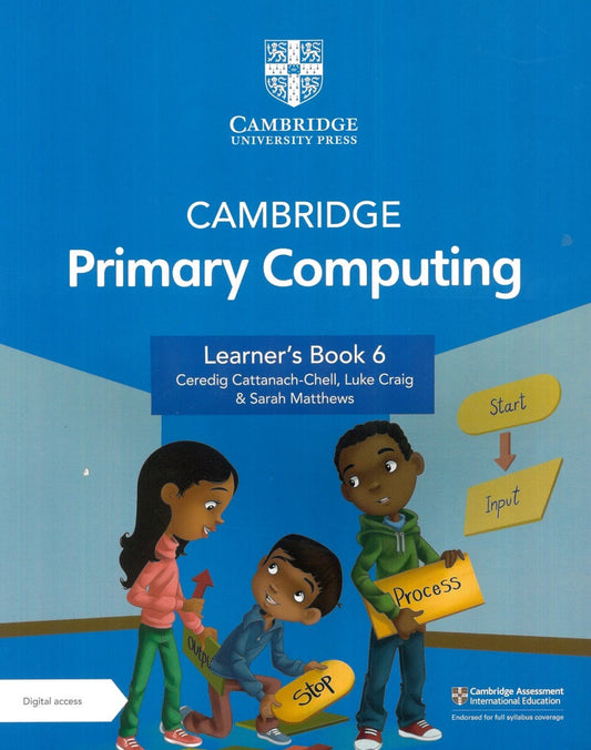 IISM - Cambridge Primary Computing Learner's Book 6 with Digital Access (1 Year) - Ceredig Cattanech-Chell - 9781009320542 - Cambridge