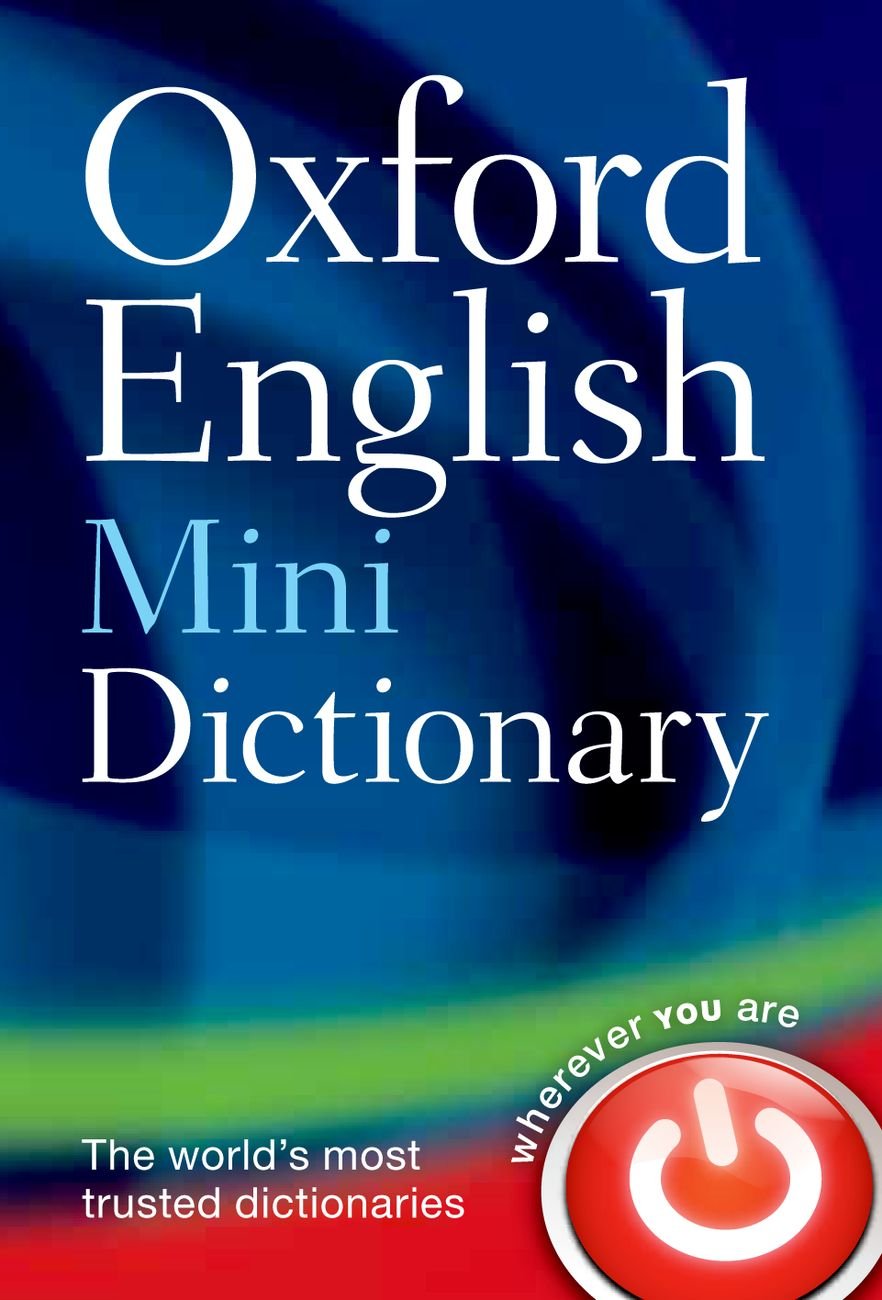 Oxford English Mini Dictionary 8th Edition - 9780199640966 - Oxford University Press Oxford English Mini Dictionary 8th Edition - 9780199640966 - Oxford University Press