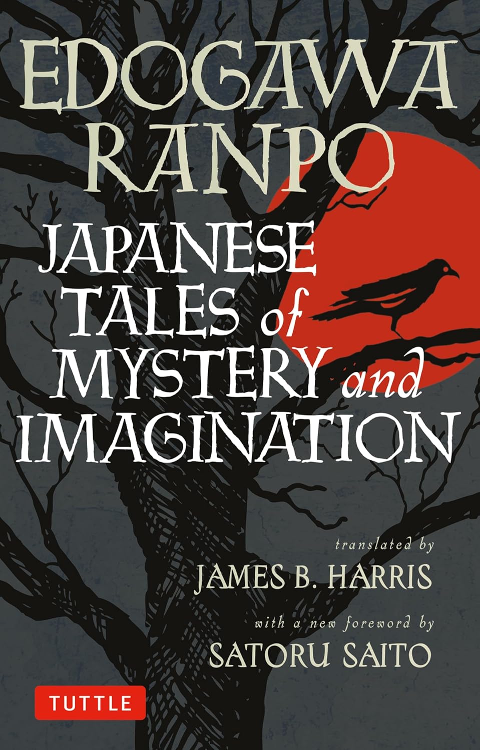 Japanese Tales of Mystery and Imagination - Edogawa Rampo - 9784805311936 - Tuttle Publishing Japanese Tales of Mystery and Imagination - Edogawa Rampo - 9784805311936 - Tuttle Publishing