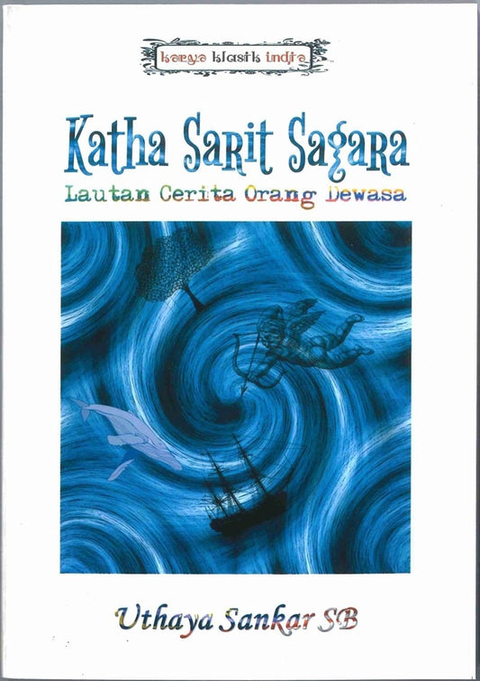 Katha Sarit Sagara: Lautan Cerita Orang Dewasa - Uthaya Sankar SB - 9789671850961 - Gemilang Publishing