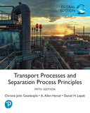 Transport Processes and Separation Process Principles, Global Edition - Geankoplis - 9781292445915 - Pearson Transport Processes and Separation Process Principles, Global Edition - Geankoplis - 9781292445915 - Pearson