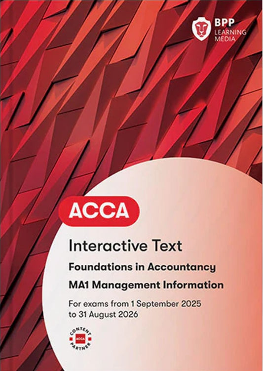 ACCA Management Information (MA1) Interactive Text (Valid To End Aug 2026) - 9781509748433 - BPP Learning Media