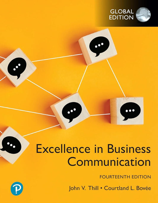 Excellence in Business Communication, Global Edition - Courtland Bovee - 9781292450117 - Pearson