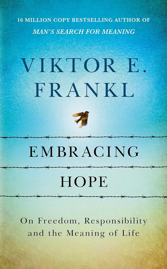 Embracing Hope - Viktor E. Frankl - 9781846047879 - Random House