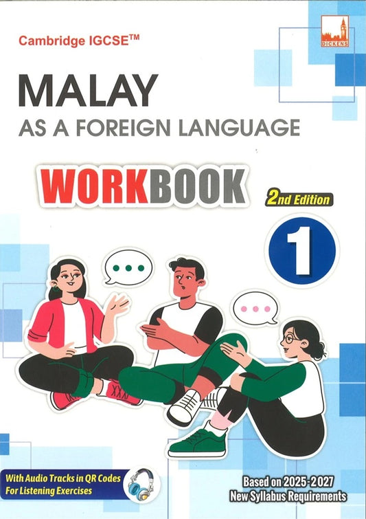 Cambridge IGCSE Malay as a Foreign Language Workbook 1 (2nd Edition) - 9781781873502 - Dickens Publishing