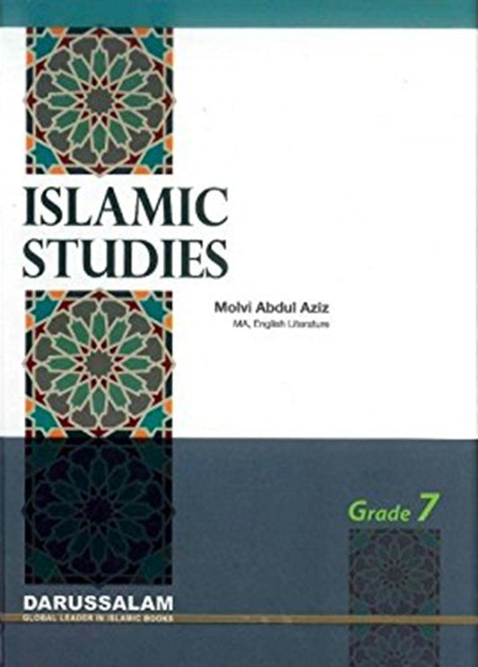 Islamic Studies Grade 7 - Molvi Abdul Aziz - 9789960500201 - Darussalam