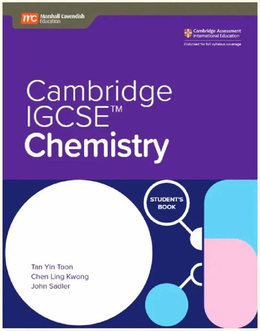 Cambridge IGCSE Chemistry Student's Book - Tan Yin Toon - 9789815027341 - Marshall Cavendish Education