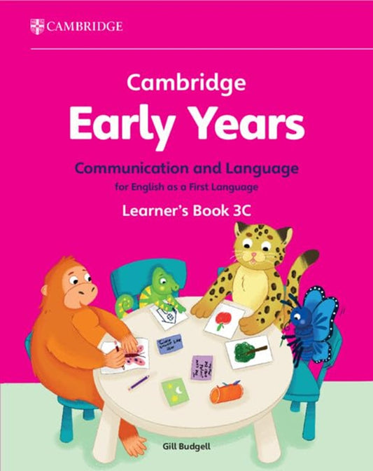 Cambridge Early Years Communication and Language for English as a First Language Learner's Book 3C - 9781009388122 - Cambridge University Press