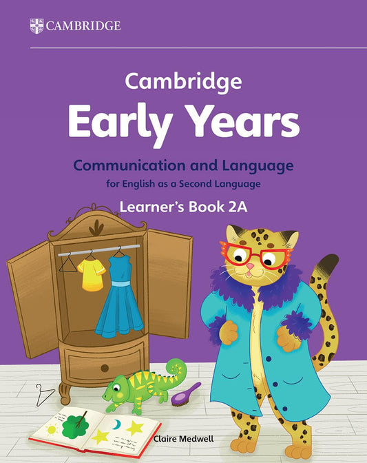 Cambridge Early Years Communication and Language for English as a Second Language Learner's Book 2A - Claire Medwell - 9781009388139 - Cambridge University Press