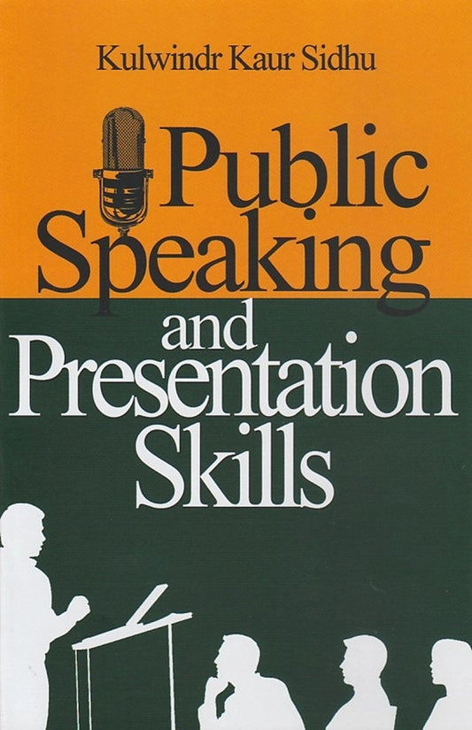 Public Speaking and Presentation Skills - Kulwindr Kaur Sidhu - 9789831002995 - UM Press