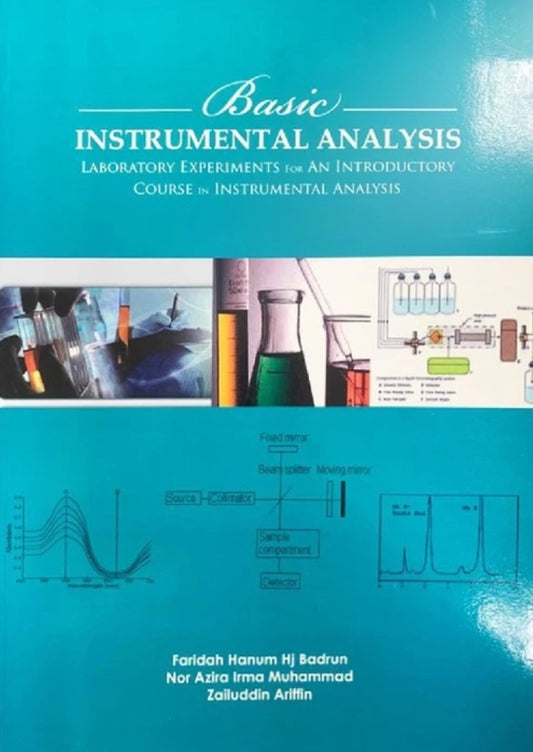 Basic Instrumental Analysis Laboratory Experiments - Faridah Hanum - 9789673633159 - UiTM Press