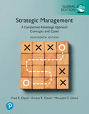 Strategic Management: A Competitive Advantage Approach, Concepts and Cases, Global Edition, 18th edition - Fred - 9781292745275  - Pearson Strategic Management: A Competitive Advantage Approach, Concepts and Cases, Global Edition, 18th edition - Fred - 9781292745275  - Pearson