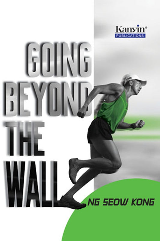 Going Beyond The Wall - Ng Seow Kong - 9789672805380 - Kanyin Publications