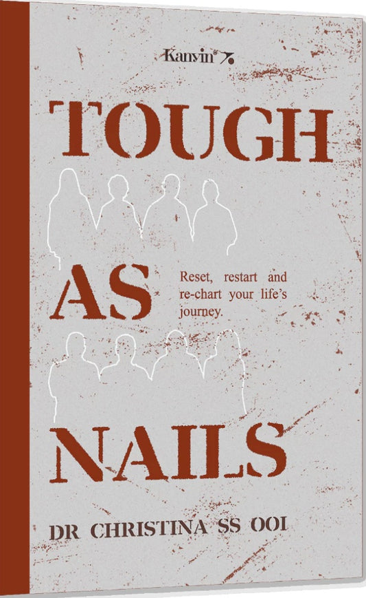 Tough as Nails - Christina Ooi - 9789672805885 - Kanyin Publication