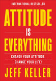 Attitude Is Everything: Change Your Attitude… Change Your Life! - Jeff Keller - 9789670015309 - AcePremier Attitude Is Everything: Change Your Attitude… Change Your Life! - Jeff Keller - 9789670015309 - AcePremier