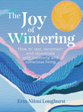 The Joy of Wintering - Erin Niimi Longhurst - 9780008653309 - HarperCollins The Joy of Wintering - Erin Niimi Longhurst - 9780008653309 - HarperCollins