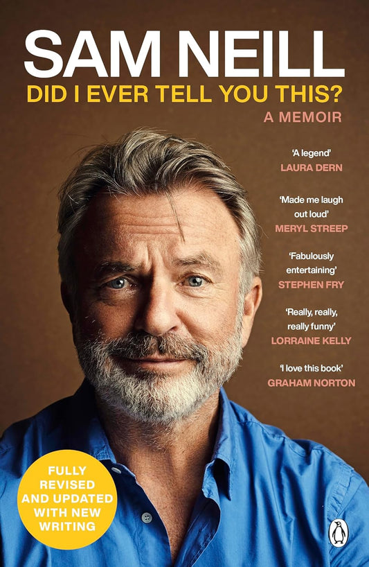 Did I Ever Tell You This? - Sam Neill - 9781405957458 - Penguin Books