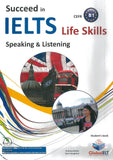 Succeed in IELTS Life Skills, CEFR Level: B1 - Andrew Betsis - 9781781642733 - Global ELT Succeed in IELTS Life Skills, CEFR Level: B1 - Andrew Betsis - 9781781642733 - Global ELT