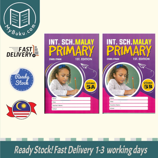 Int. Sch. Malay Primary 1st Edition Volume 5A & 5B - 9789672868095-9789672868101 - Syahril Education