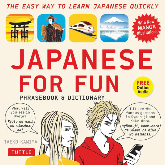 Japanese For Fun Phrasebook & Dictionary - Taeko Kamiya - 9784805313985 - Tuttle Publishing