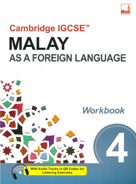 IISM - Cambridge IGCSE Malay as a Foreign Language Workbook 4 - 9781781872673 - Dickens Publishing