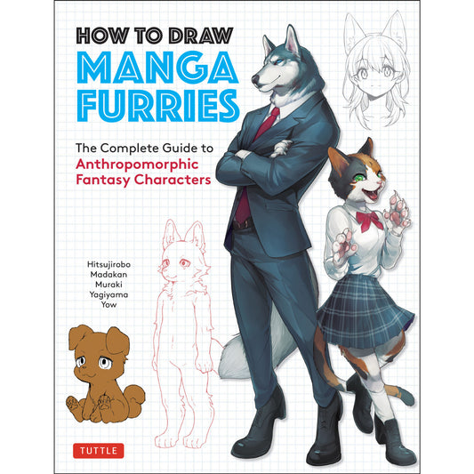 How to Draw Manga Furries : The Complete Guide to - Hitsujirobo - 9784805316832 - Tuttle Publishing