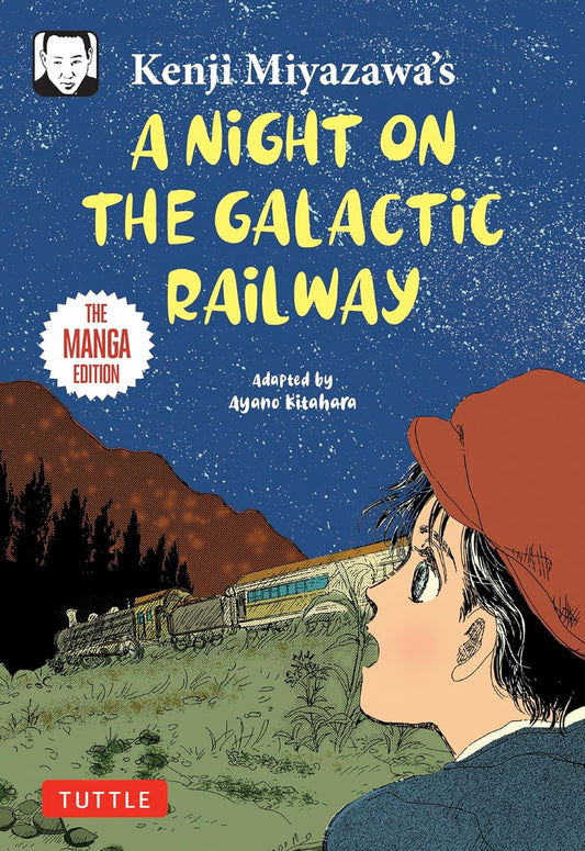 A Night on the Galactic Railway: The Manga Edition (Tuttle Japanese Classics in Manga) - Kenji Miyazawa - 9784805318713 - Tuttle Publishing