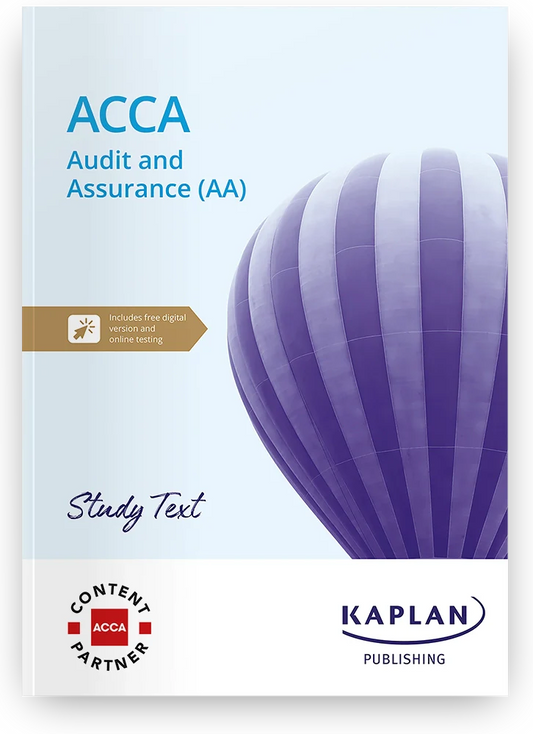 2026 ACCA Audit and Assurance (AA) Study Text (Valid Till June 2026) - 9781839962813 - Kaplan Publishing