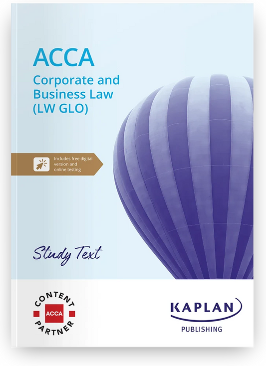 2026 ACCA Corporate and Business Law Global (LW GLO) Study Text (Valid Till Aug 2026) - 9781839962790 - Kaplan Publishing