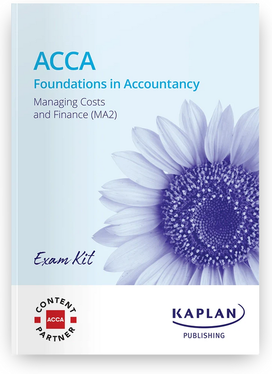 2026 ACCA Managing Costs and Finance (MA2) Exam Kit (Valid Till June 2026) - 9781839966156 - Kaplan Publishing