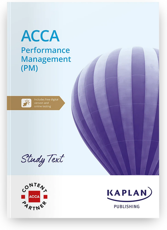 2026 ACCA Performance Management (PM) Study Text (Valid Till June 2026) - 9781839962820 - Kaplan Publishing
