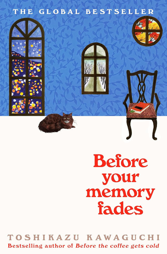 Before Your Memory Fades - Toshikazu Kawaguchi - 9781035032402 - Pan Macmillan