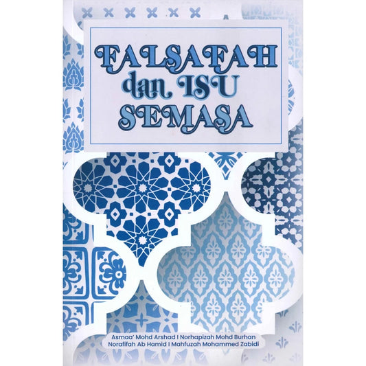 Falsafah dan Isu Semasa - Asmaa Mohd Arshad - 9789673639885 - UiTM Press