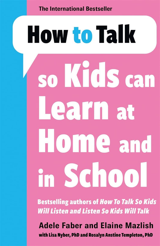 How to Talk so Kids Can Learn at Home and in School - Adele Faber - 9781785122194 - Lagom