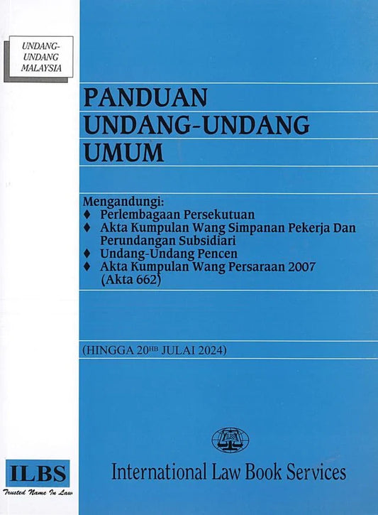 Panduan Undang-Undang Umum (Hingga 20hb Julai 2024) - 9789678930451 - ILBS