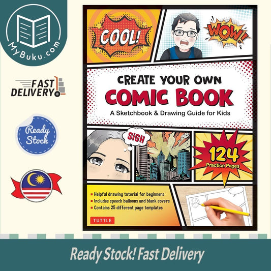 Create Your Own Comic Book: A Sketchbook & Drawing Guide for Kids (with 124 Practice Pages!) - Tuttle Studio - 9780804857079 - Tuttle Publishing