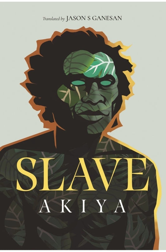 Slave - Akiya - 9789672051145 - Centre for Orang Asli Concerns