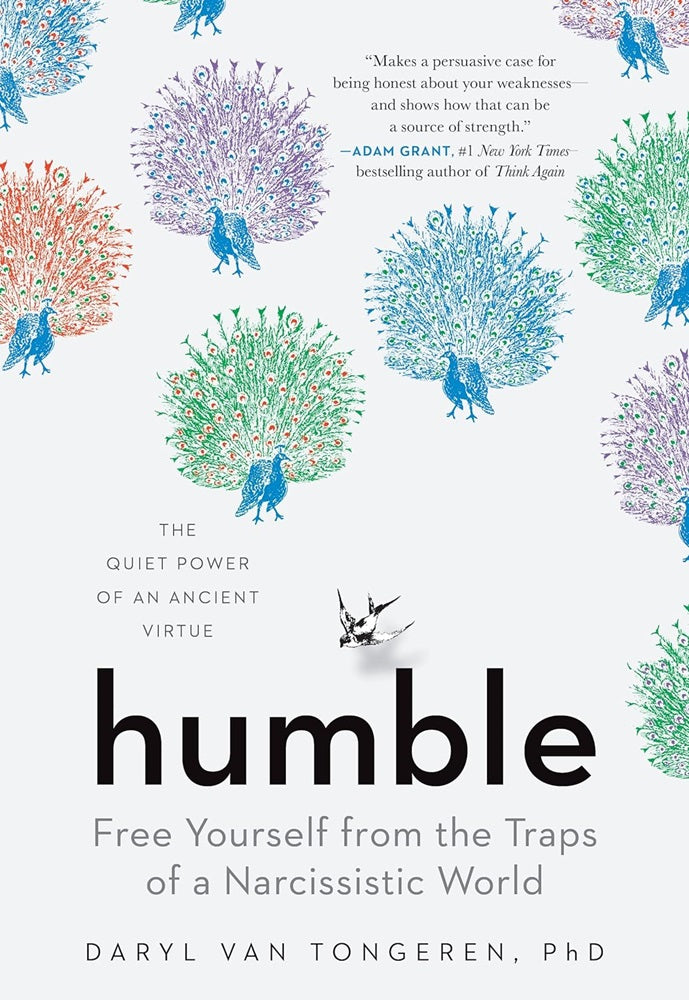 Humble : Free Yourself from the Traps of a Narcissistic World - Daryl Van - 9781615198573 - The Experiment Humble : Free Yourself from the Traps of a Narcissistic World - Daryl Van - 9781615198573 - The Experiment