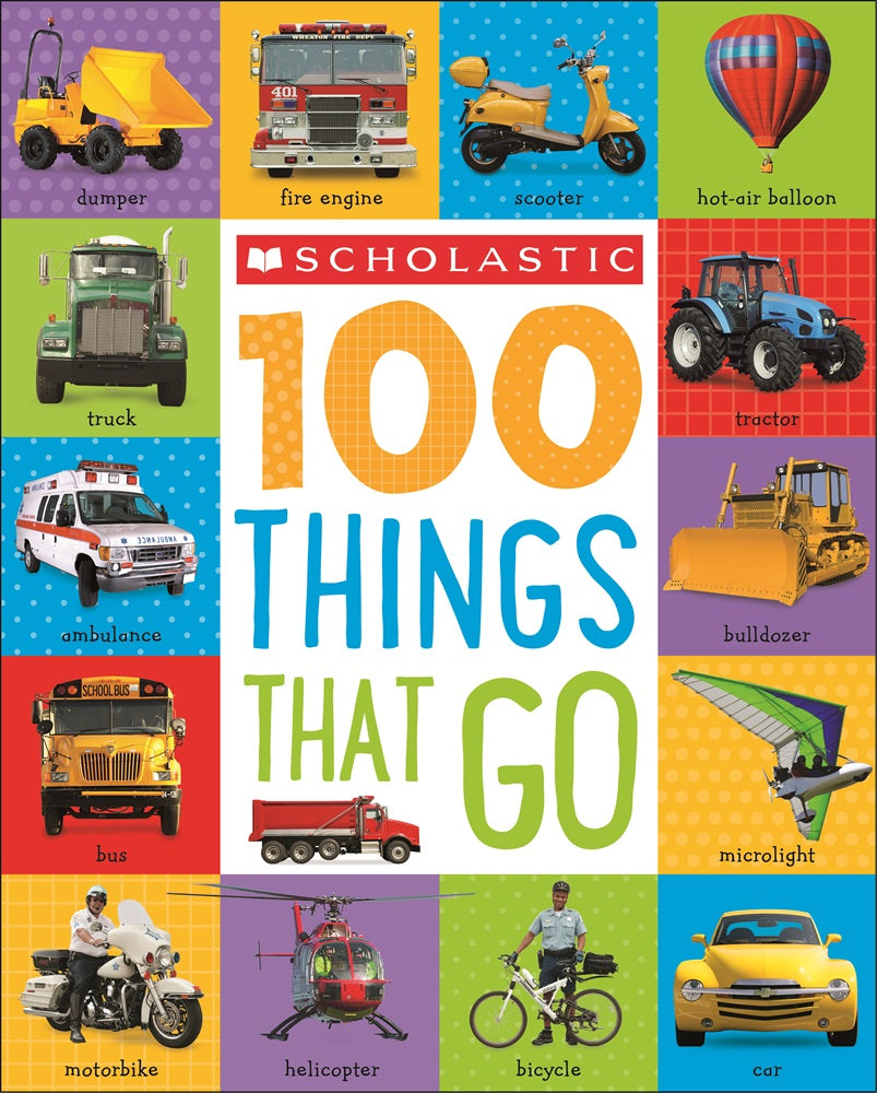100 Things That Go - 9789811124372 - Scholastic 100 Things That Go - 9789811124372 - Scholastic