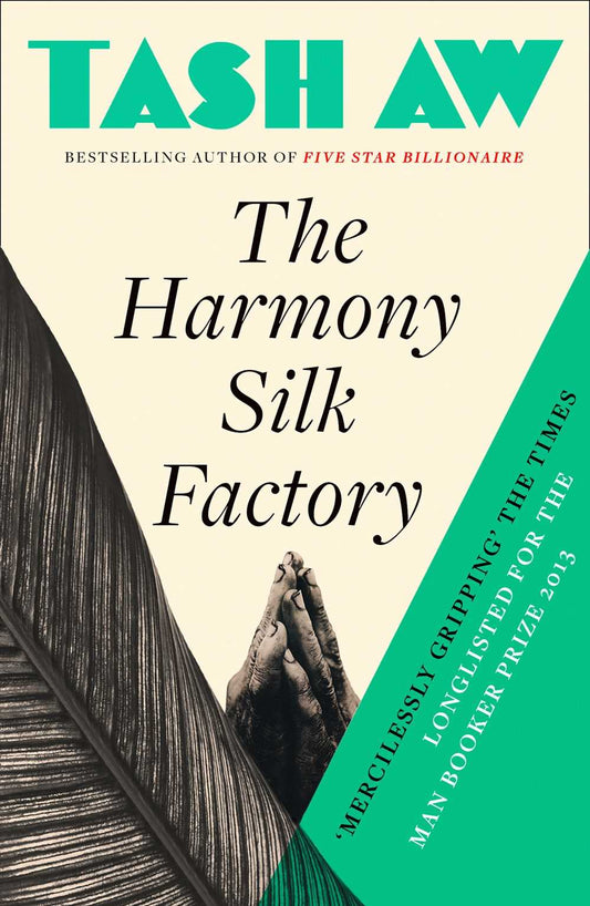The Harmony Silk Factory - Tash Aw - 9780007232284 - HarperCollins