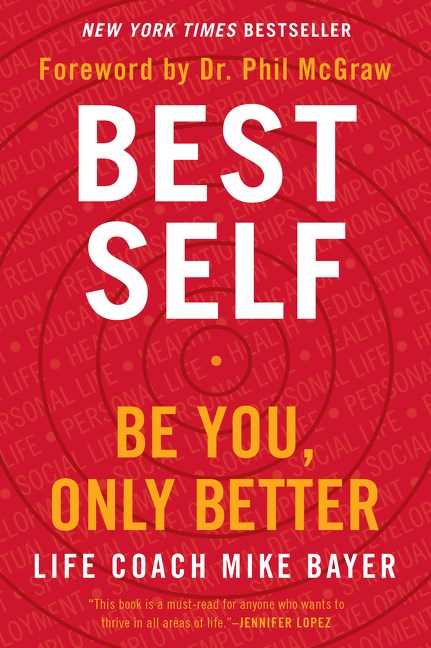 Best Self : Be You, Only Better - Mike Bayer - 9780062911742 - HarperCollins
