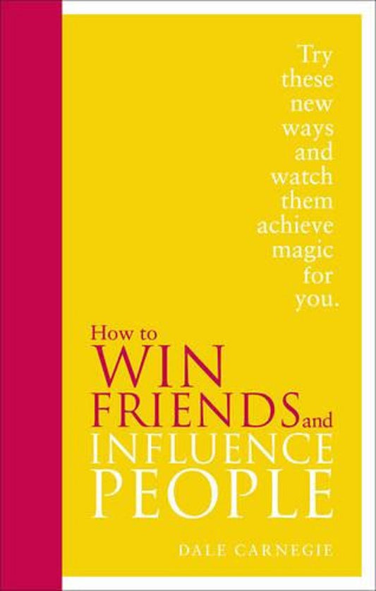How to Win Friends and Influence People - Dale Carnegie - 9780091947460 - Ebury Publishing