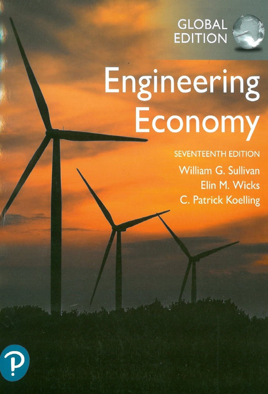 Engineering Economy - Global Edition - 17th Edition - William G . Sullivan - 9781292264905 - Pearson Education
