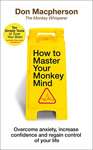 How to Master Your Monkey Mind - Don Macpherson - 9781787633575 - Bantam Press UK
