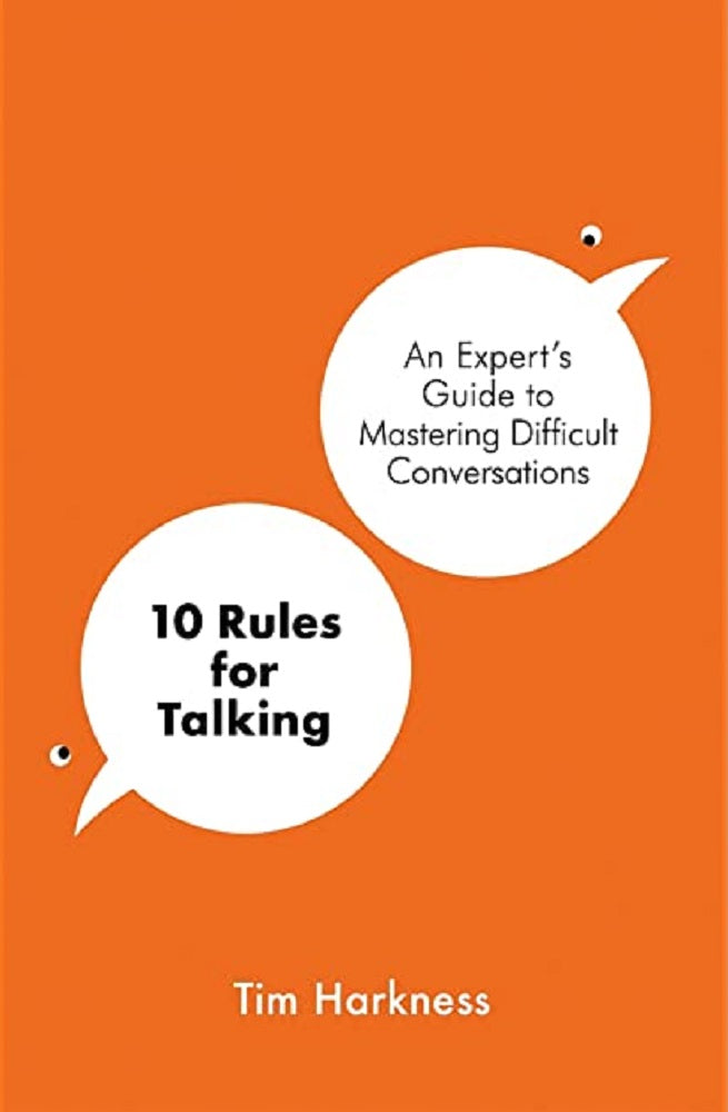 10 Rules for Talking - Tim Harkness - 9781788704090 - Bonnier Books Ltd 10 Rules for Talking - Tim Harkness - 9781788704090 - Bonnier Books Ltd