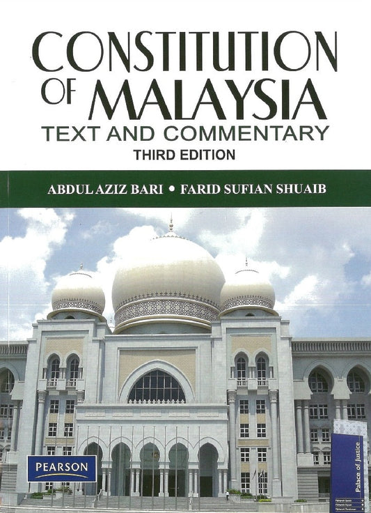CONSTITUTION OF MALAYSIA 3E - Bari, Abdul Aziz - 9789673490271 - Pearson Education