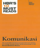 HBR’S 10 MUST READS : KOMUNIKASI - Noor Husna Zulkifli - 9789675492051 - Sunway University Press HBR’S 10 MUST READS : KOMUNIKASI - Noor Husna Zulkifli - 9789675492051 - Sunway University Press