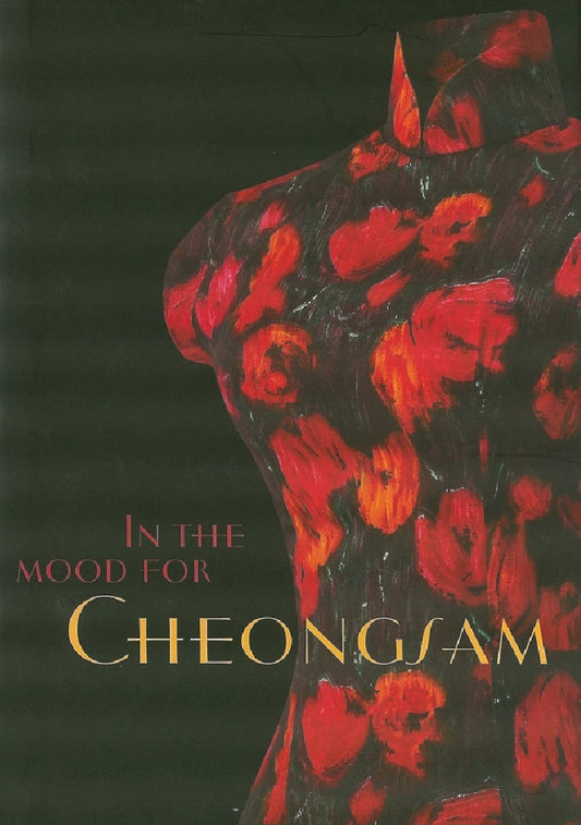 In the Mood for Cheongsam - Lee Chor Lin - 9789814260923 -Editions Didier Millet
